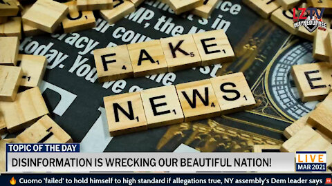 Disinformation Is Wrecking Our Beautiful Nation!