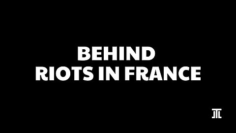 What Is Behind the Riots in France? #115