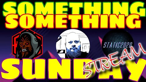 Something Something Sunday Ep:00 Let's talk about what to expect in 2023!