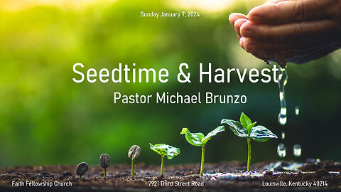 Seedtime & Harvest