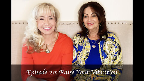 My Wishes Episode - Raise Your Vibration