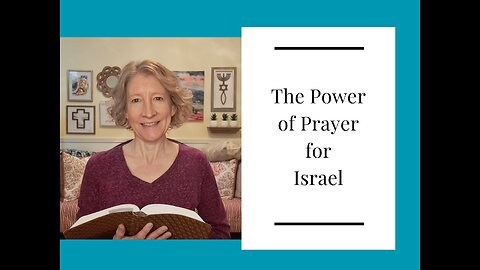The Power of Prayer for Israel