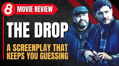 🎬 Unravelling the Tangled Web of Crime in: 'The Drop' (2014) Movie Review #Eleventy8