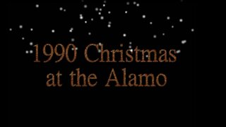 1990 Christmas at the Alamo