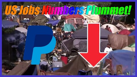 US Jobs Numbers Plummet! PayPal Down 25%! - Crypto News Today