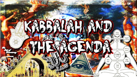 Kabbalah and The Agenda (Part 2)