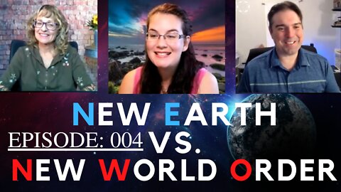 New Earth and New World Order Candace BQH and Chrysilla ~ Ep: 004