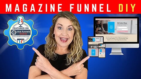 Magazine Funnel DIY In ClickFunnels - Product Walkthrough