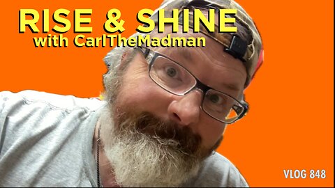 Rise and Shine: A Day with CarlTheMadman