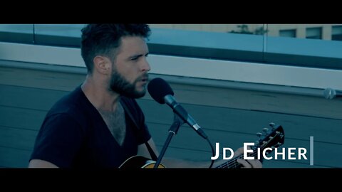 JD Eicher. I'm Coming Home. Live at Indy Skyline Sessions