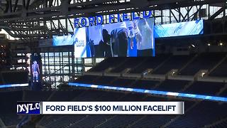 Ford Field's $100 million facelift