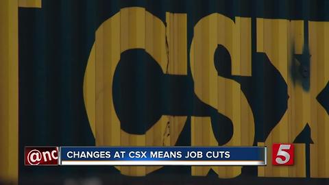 Changes At CSX Transportation Means Job Cuts