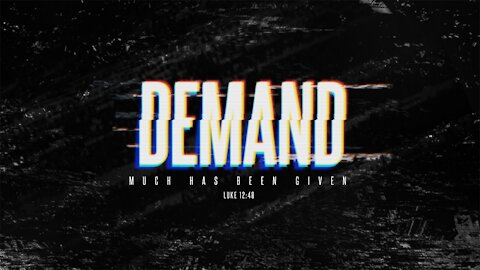 Demand - Part 3 | 9:00 AM