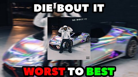 Lil Gnar - DIE BOUT IT RANKED (WORST TO BEST)