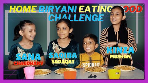 Famous Home Biryani Eating Competition Food Challenge #kinzamuskan #saqiba