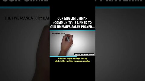 Our Muslim Ummah (Community) is linked to Our Ummah's Salah Prayer...