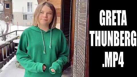 Greta Thunberg.mp4