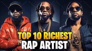 Top 10 Richest Rap Artists | From Rap Legends to Financial Titans