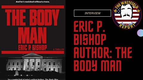 TWR Friday | A Conversation With Author Eric P. Bishop