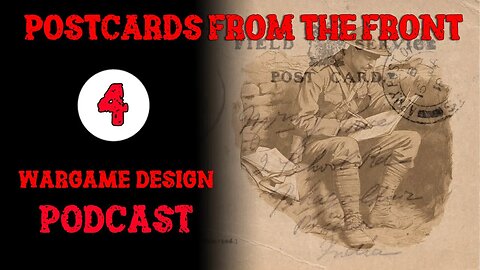 Postcards from the Front Podcast - Episode 004