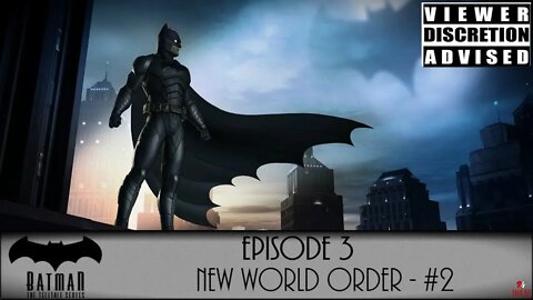 [RLS] Batman: The Telltale Series - Episode 3: New World Order - #2