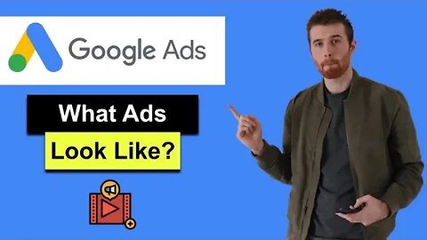 What Do Google Ads Look Like? (2022) - The Different Types Of Ads In Google Ads