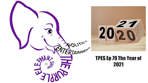 TPES Ep 79 The Year of 2021