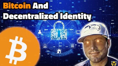 Bitcoin And Decentralized Identity: Fight The Future