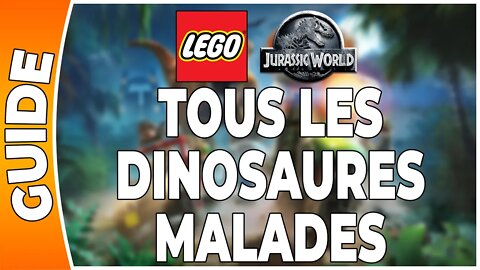 LEGO Jurassic World - Tous les dinosaures malades !!! [PS3][FR] Voir la description !