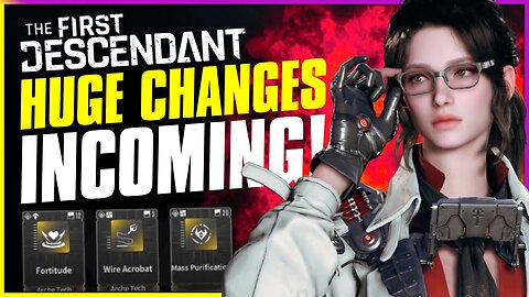 The First Descendant Is Getting HUGE Changes!! | Complete Rune Mod & Abilities Overhaul
