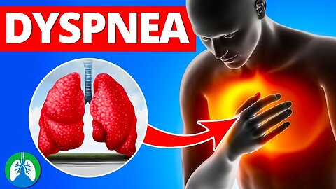 Dyspnea (Medical Definition) | Quick Explainer Video