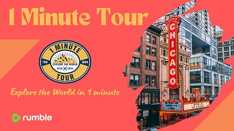 Chicago | 1 Minute Tour