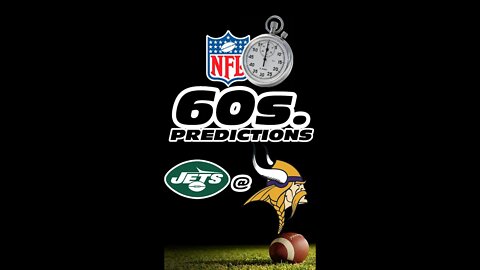NFL 60 Second Predictions - Jets v Vikings Week 13