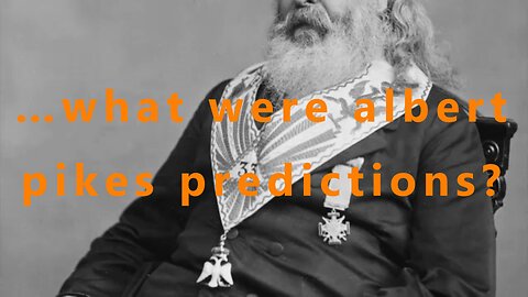 …what were albert pikes predictions?