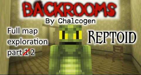 Backrooms by Chalcogen - Starring Reptoid - Part 2 - Deeper levels