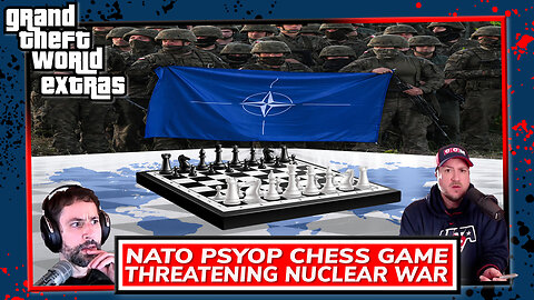 NATO PSYOP Chess Game | Threatening Nuclear War