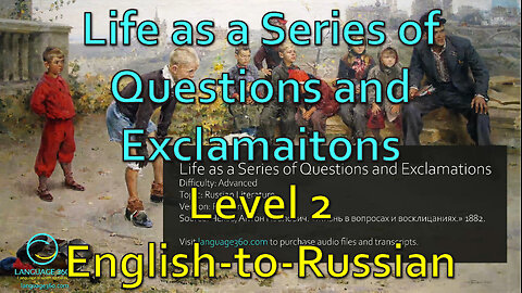 Life as a Series of Questions and Exclamations: Level 2 - English-to-Russian