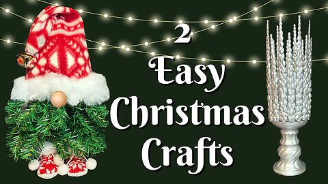 2 Easy Christmas Crafts | DIY Christmas Tree Gnome | DIY Christmas Candleholder | Dollar Tree DIY