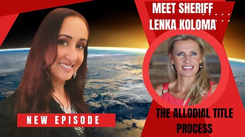 EP. 104 - Meet Sheriff Lenka Koloma - It is Time to Take Our Country Back!