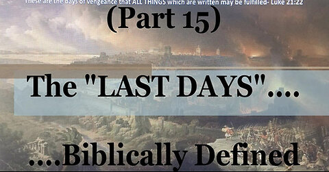 #15) Ezekiel 38: Gog and Magog (The Last Days....Biblically Defined Series)