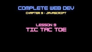 Web Dev 9 - 9 Tic Tac Toe