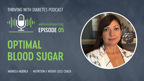 From Confusion to Control: Navigating Blood Sugar for Success | Andreea Modrea-EP005
