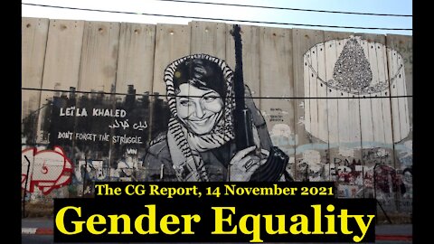 The CG Report (14 November 2021) - Gender Equality!