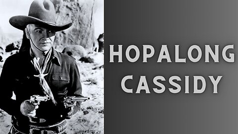 Hopalong Cassidy (A Shot in the Dark)