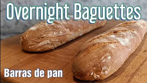 Easy Baguette Recipe - Receta barra de pan