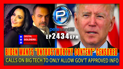 EP 2434-6PM BIDEN CALLS FOR SOCIAL MEDIA COMPANIES TO CENSOR "UNTRUSTWORTHY CONTENT