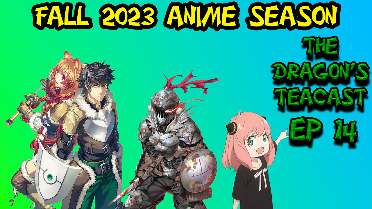 Fall Anime 2023 Season Overview It's Looking Good! The Dragon's