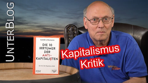 Buchbesprechung: Dr. Dr. Rainer Zitelmann - Die 10 Irrtümer der Antikapitalisten