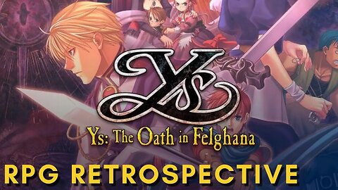 Why You Should Play Ys: The Oath in Felghana