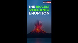 The biggest volcanic eruption #factsnews #shorts